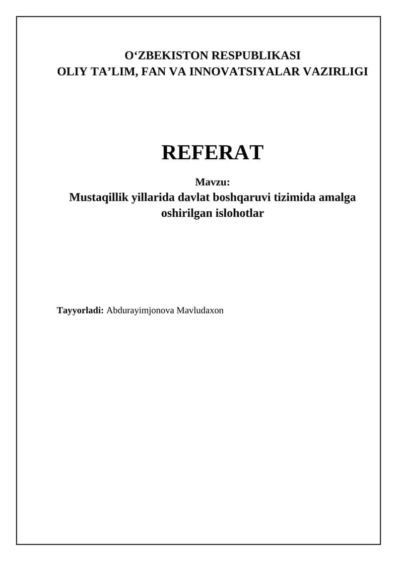 Mustaqillik yillarida davlat boshqaruvi tizimida amalga oshirilgan islohotlar
