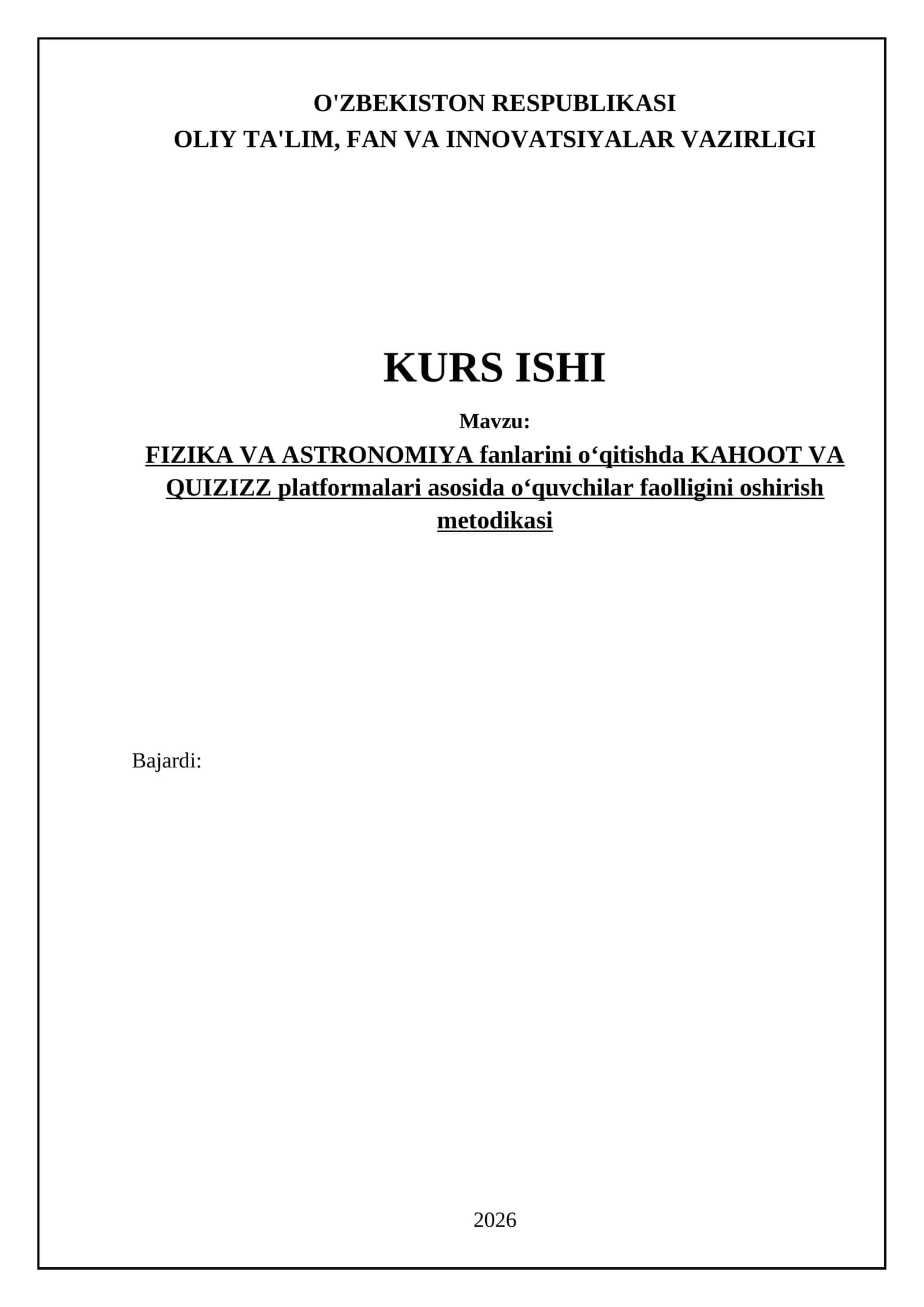 FIZIKA VA ASTRONOMIYA fanlarini oʻqitishda KAHOOT VA QUIZIZZ platformalari asosida oʻquvchilar faolligini oshirish metodikasi