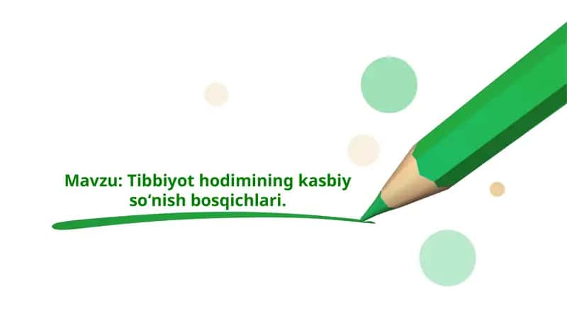 Tibbiyot hodimining kasbiy soʻnish bosqichlari