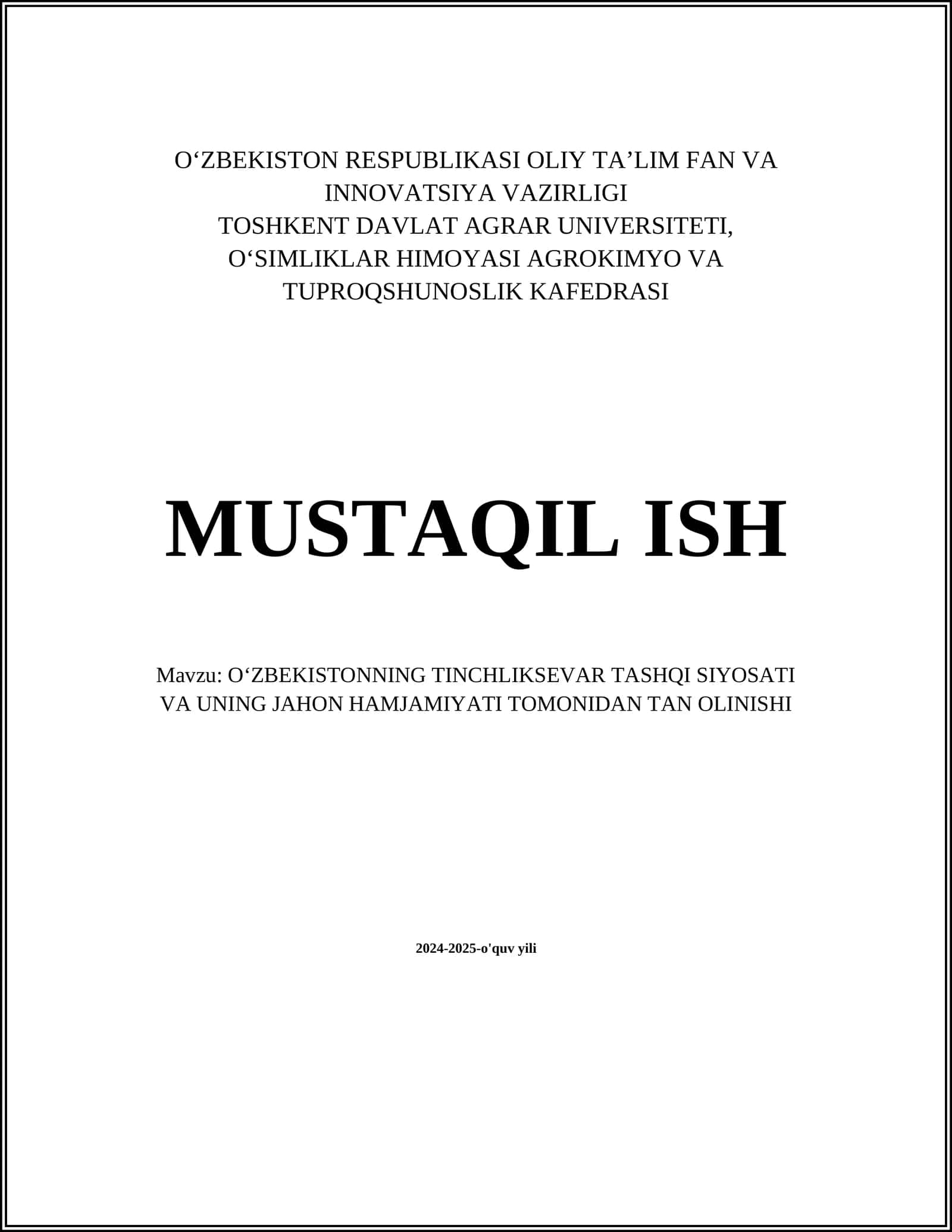 O‘ZBEKISTONNING TINCHLIKSEVAR TASHQI SIYOSATI VA UNING JAHON HAMJAMIYATI TOMONIDAN TAN OLINISHI