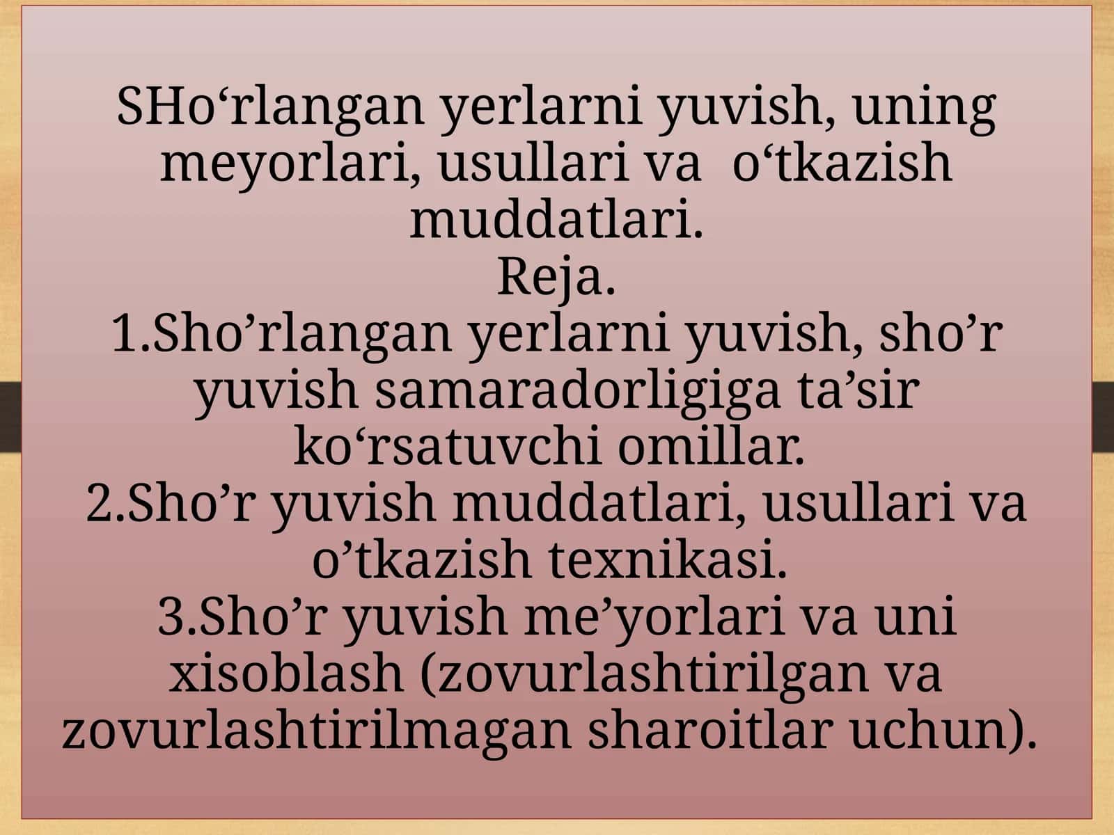 Sho’r yuvish texnikasi