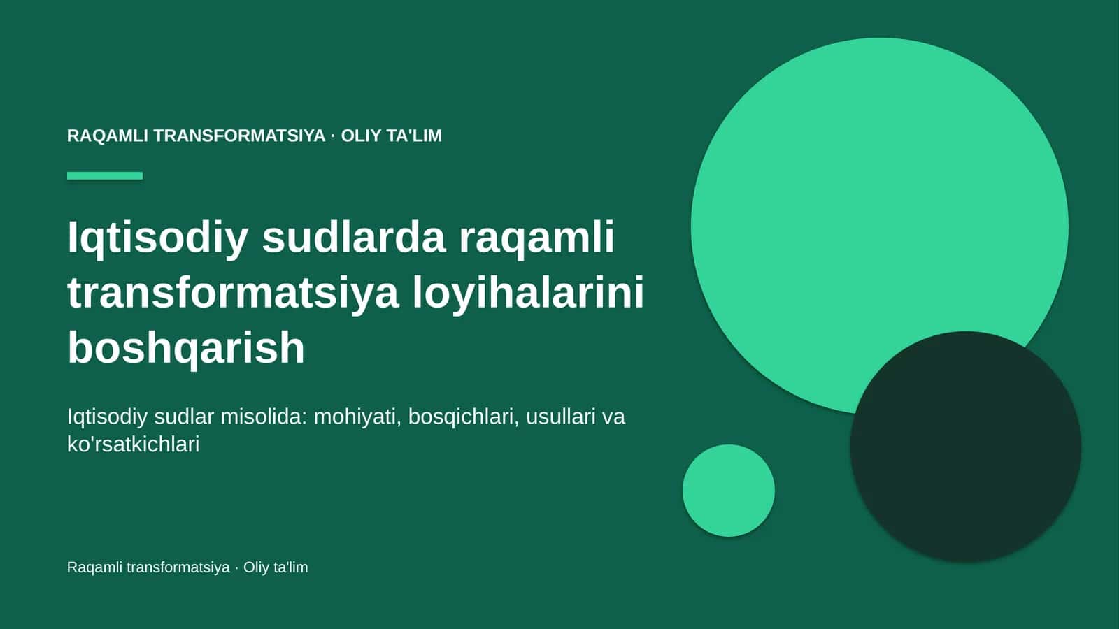 Iqtisodiy sudlarda raqamli transformatsiya loyihalarini boshqarish