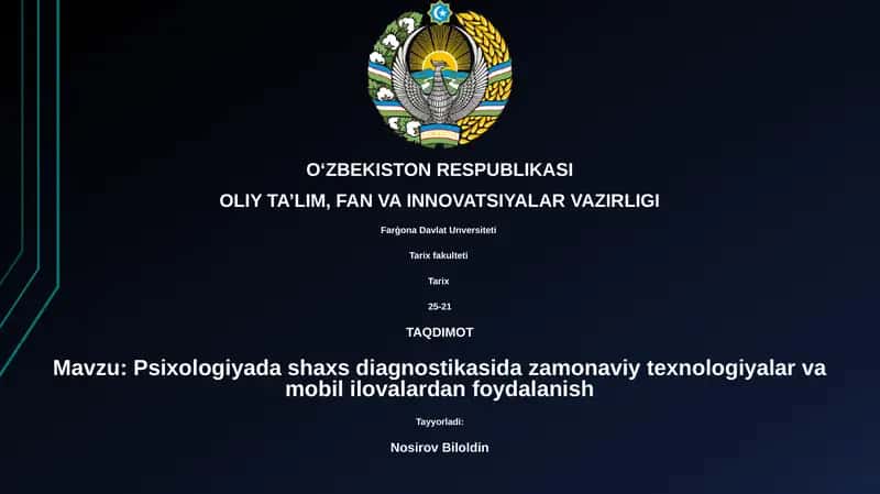Psixologiyada shaxs diagnostikasida zamonaviy texnologiyalar va mobil ilovalardan foydalanish