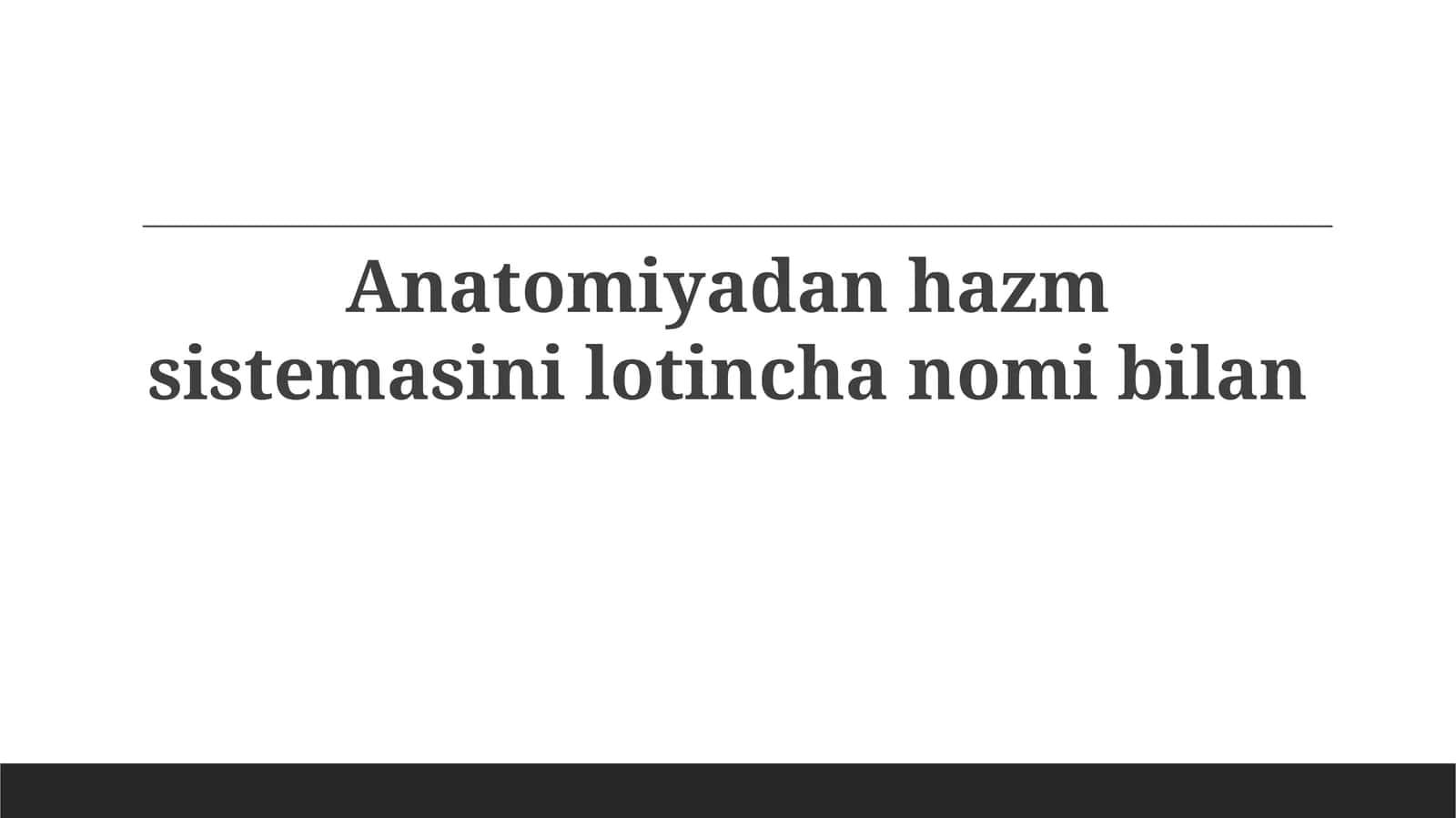 Ovqat hazm qilish tizimi