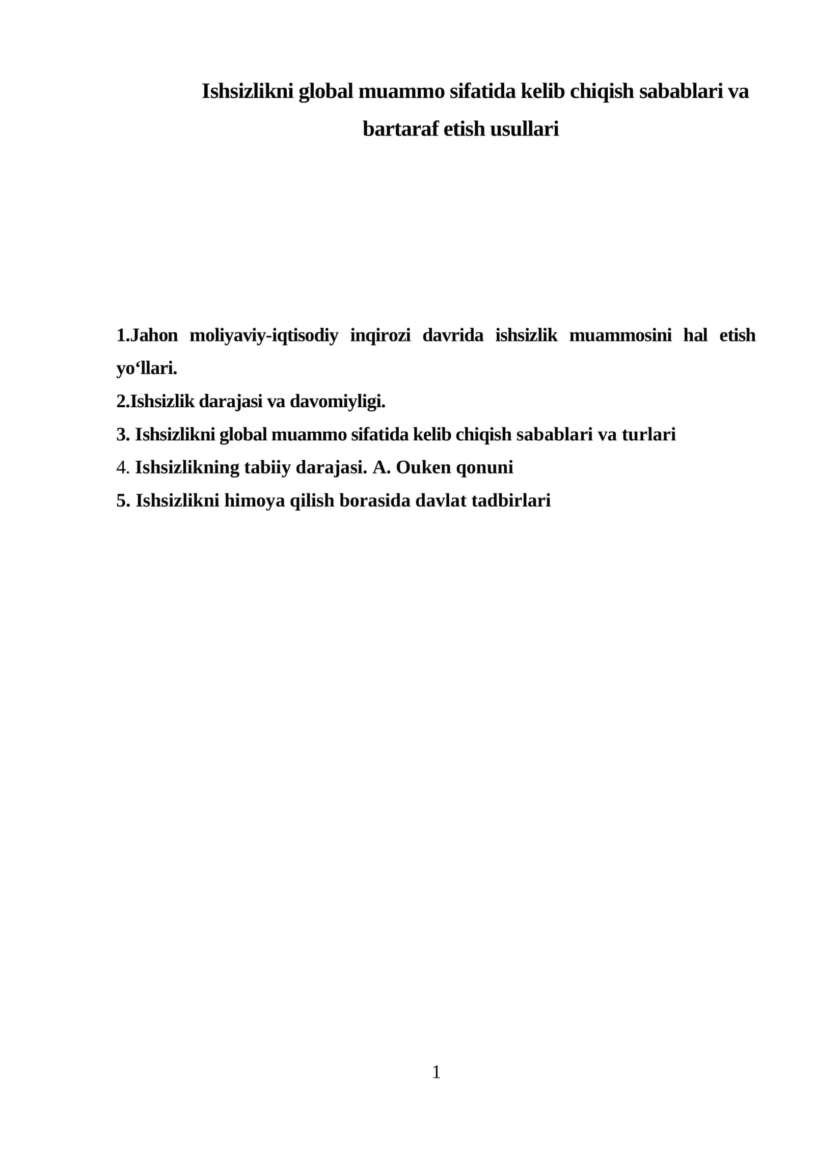 Ishsizlikni global muammo sifatida kelib chiqish sabablari va bartaraf etish usullari