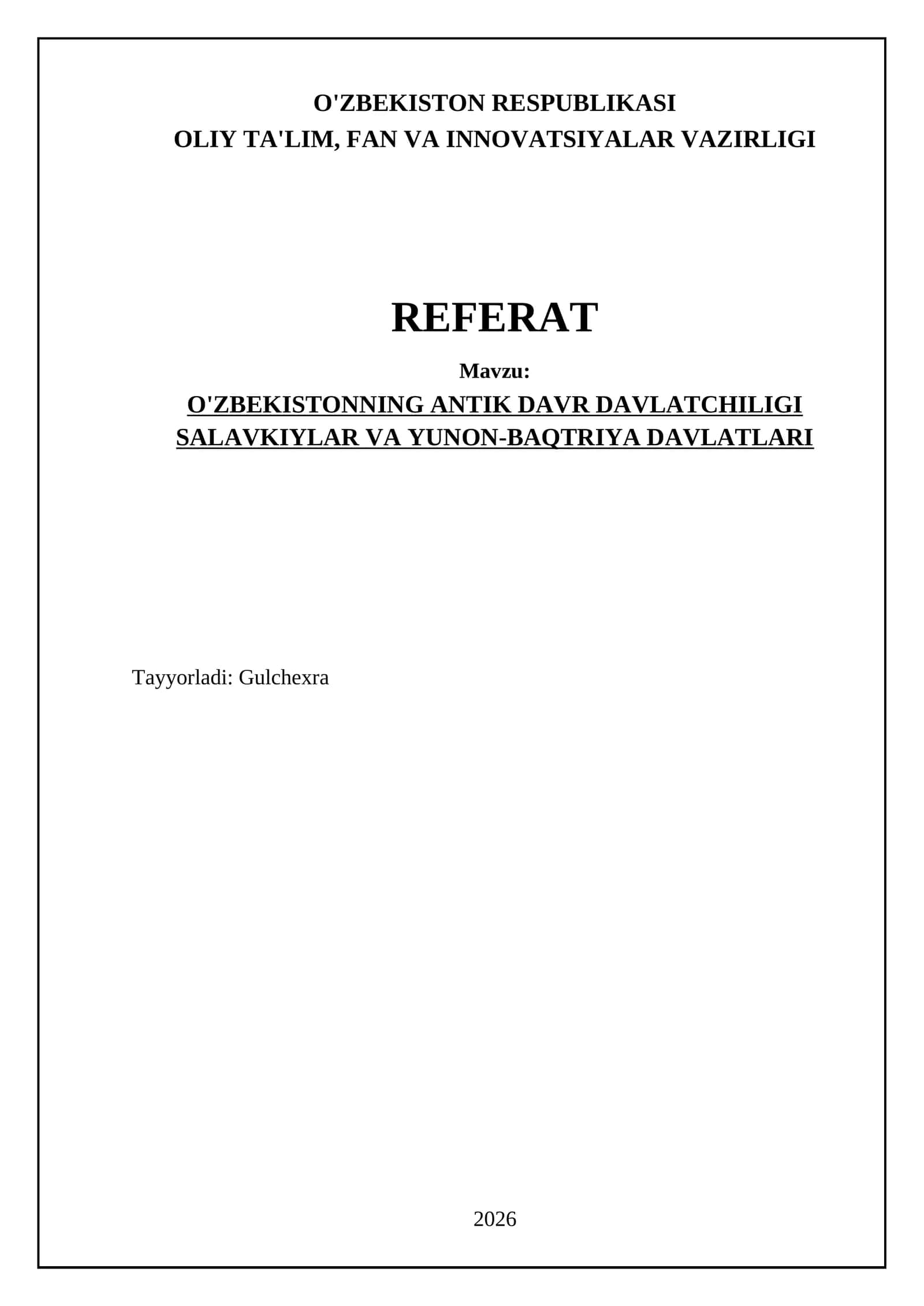 O'ZBEKISTONNING ANTIK DAVR DAVLATCHILIGI SALAVKIYLAR VA YUNON-BAQTRIYA DAVLATLARI