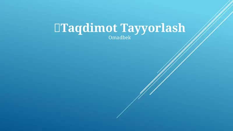 Taqdimot Tayyorlash