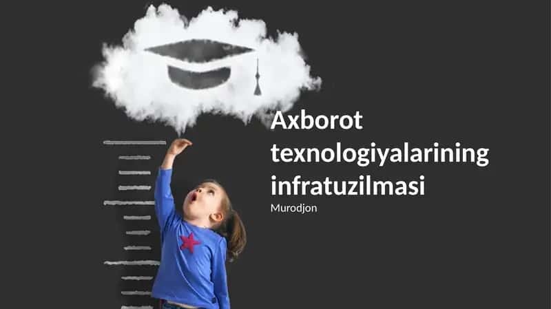 Axborot texnologiyalarining infratuzilmasi