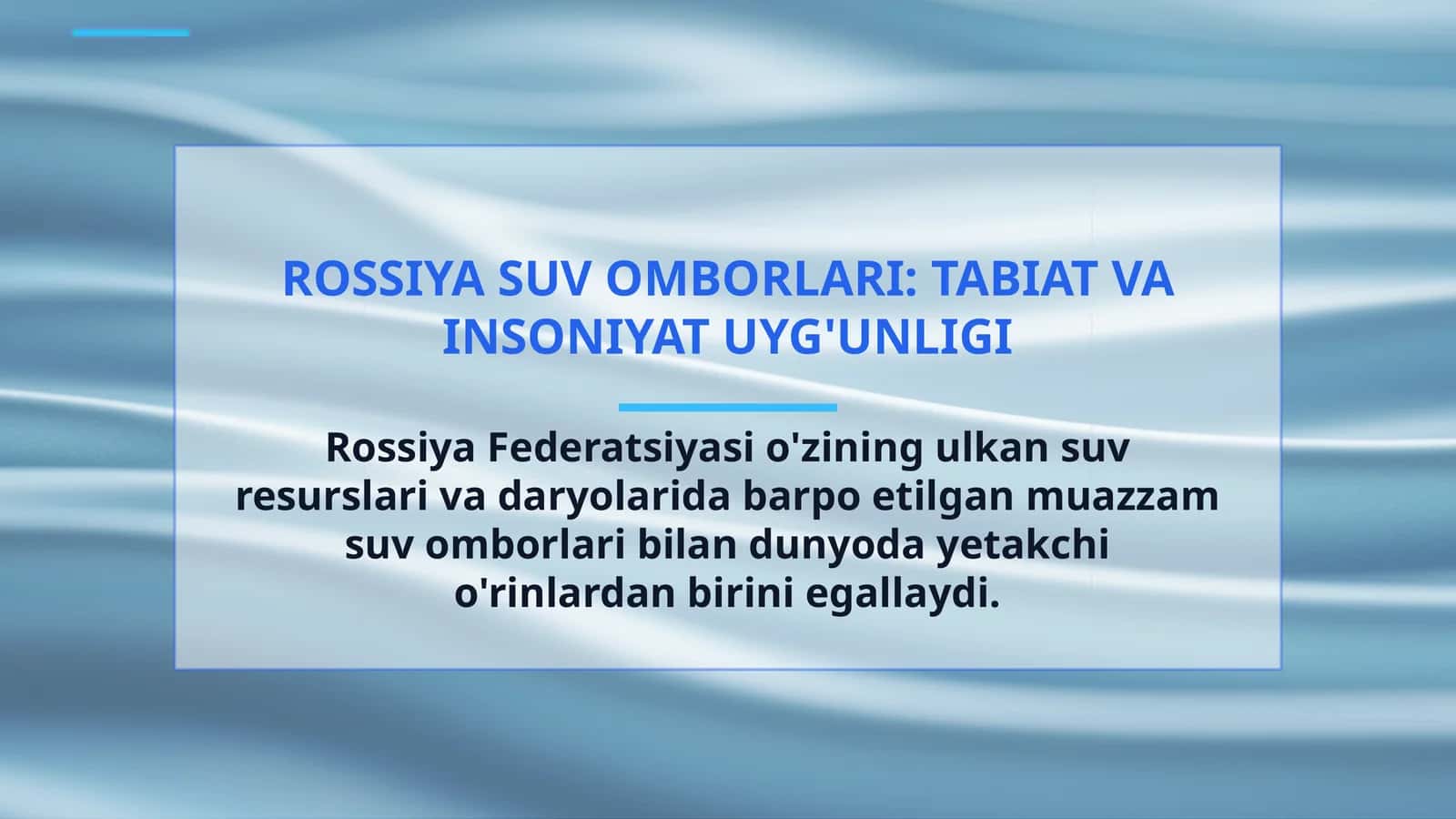 ROSSIYA SUV OMBORLARI: TABIAT VA INSONIYAT UYG'UNLIGI
