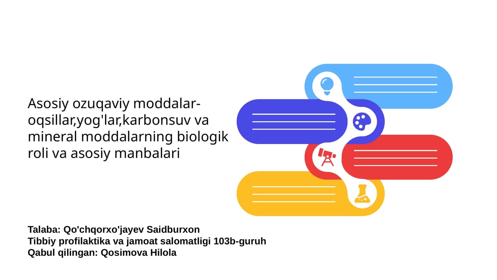 Asosiy ozuqaviy moddalar-oqsillar,yog'lar,karbonsuv va mineral moddalarning biologik roli va asosiy manbalari