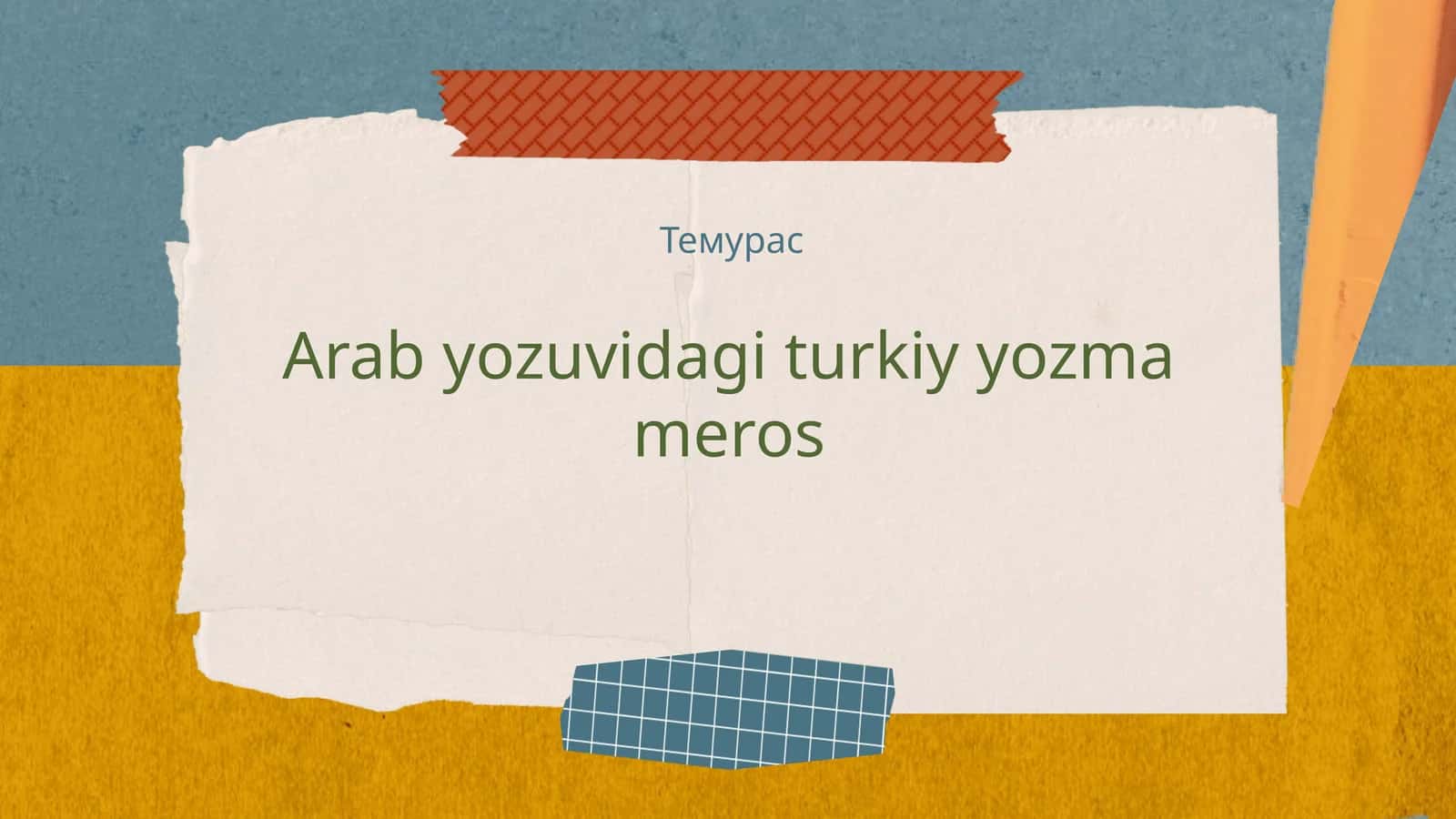 Arab yozuvidagi turkiy yozma meros