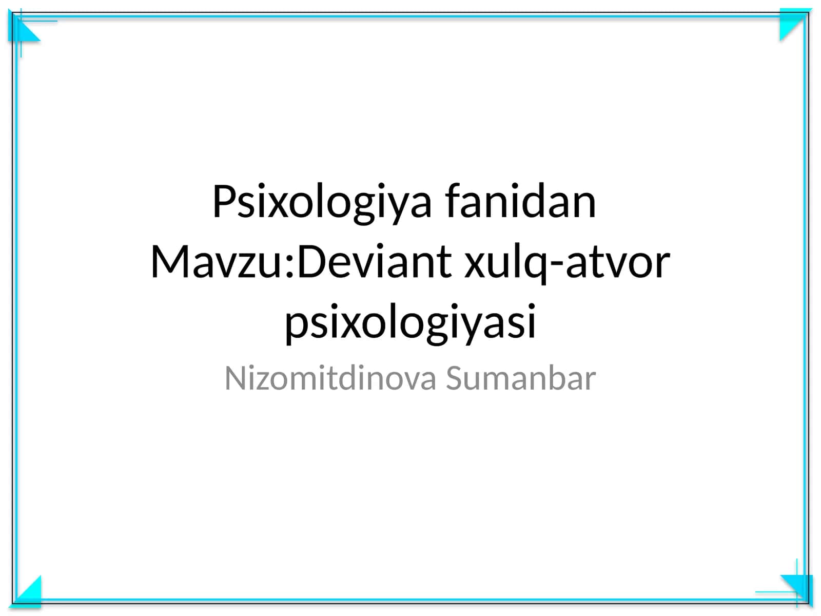 Deviant xulq-atvor psixologiyasi