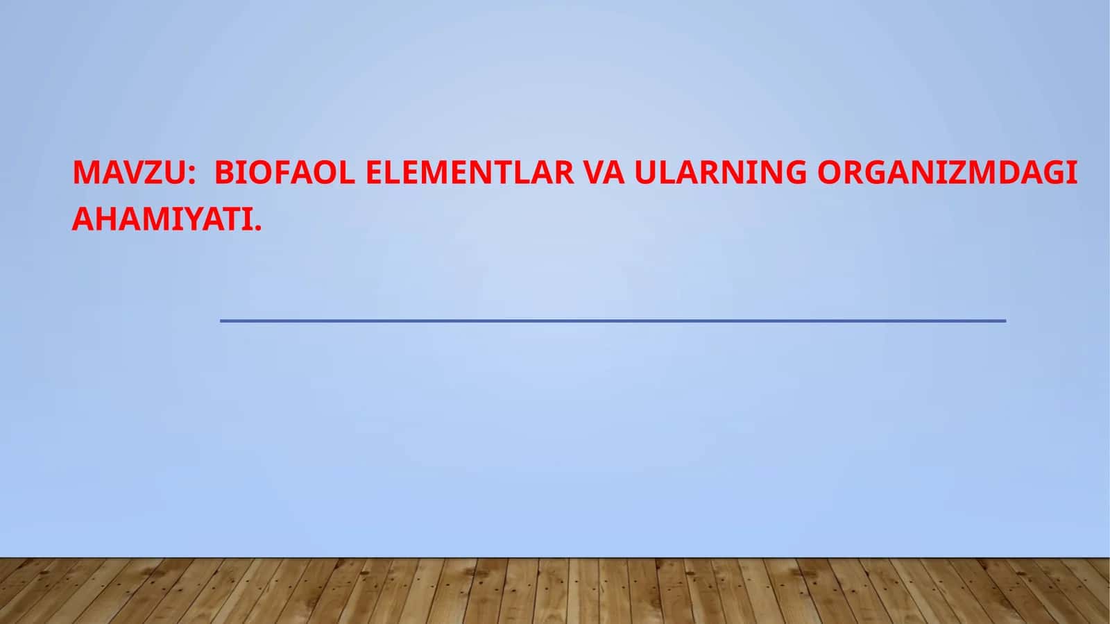 Biofaol  elementlar va ularning organizmdagi ahamiyati