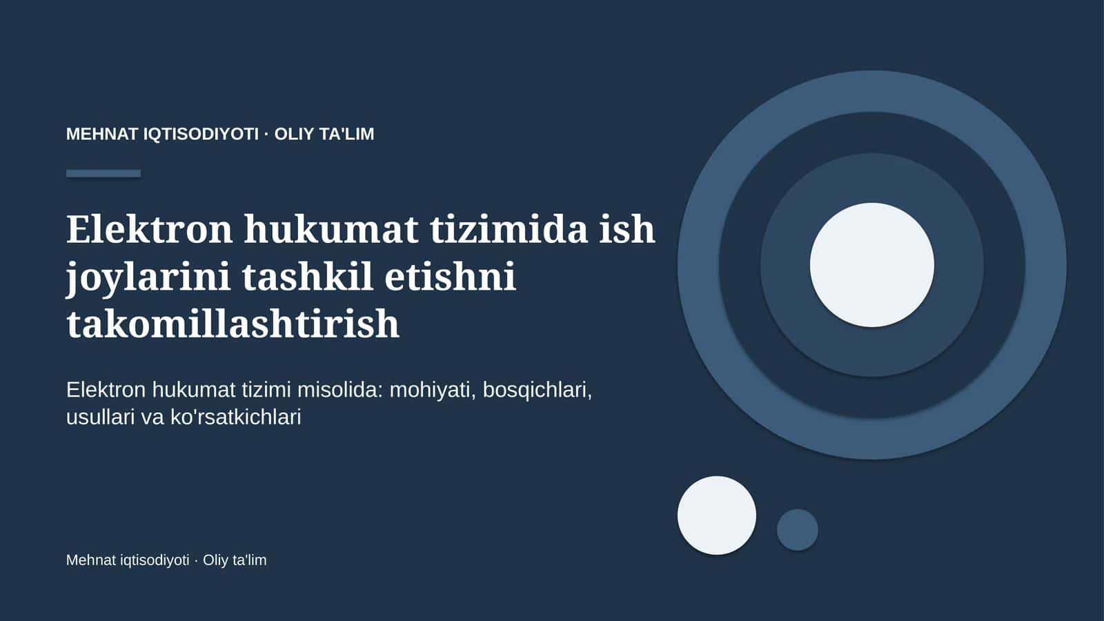 Elektron hukumat tizimida ish joylarini tashkil etishni takomillashtirish