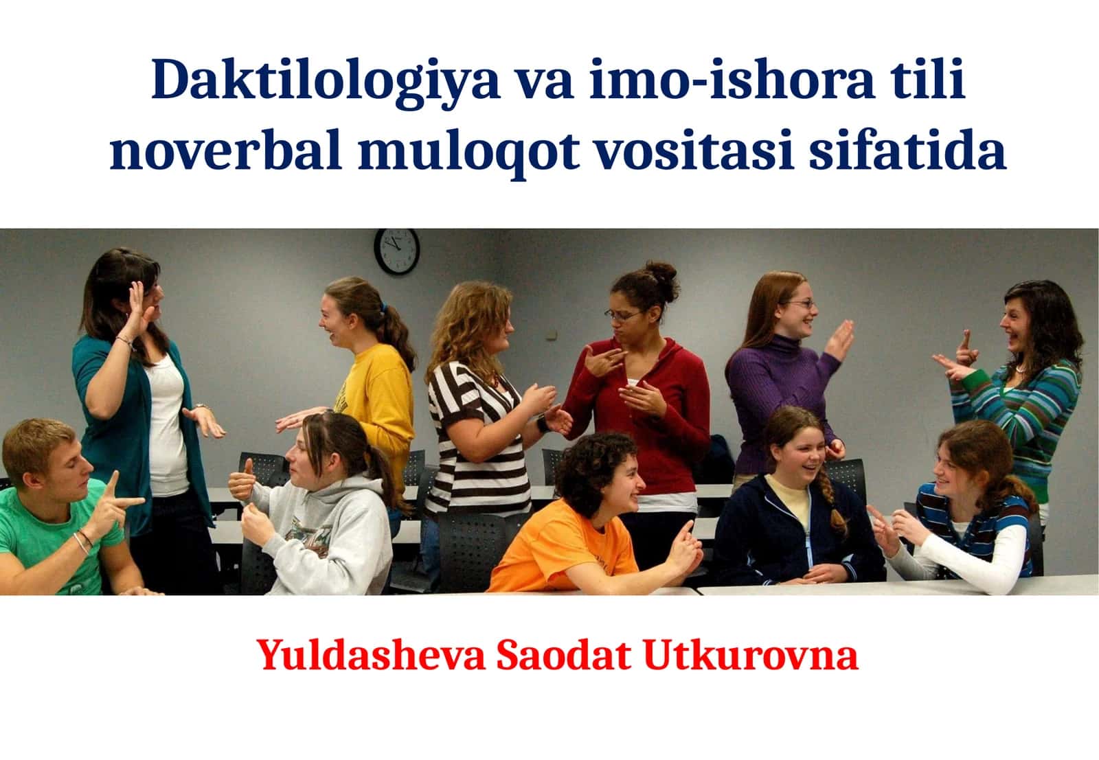 Daktilologiya va imo-ishorat tili noverbal muloqot vositasisifatida