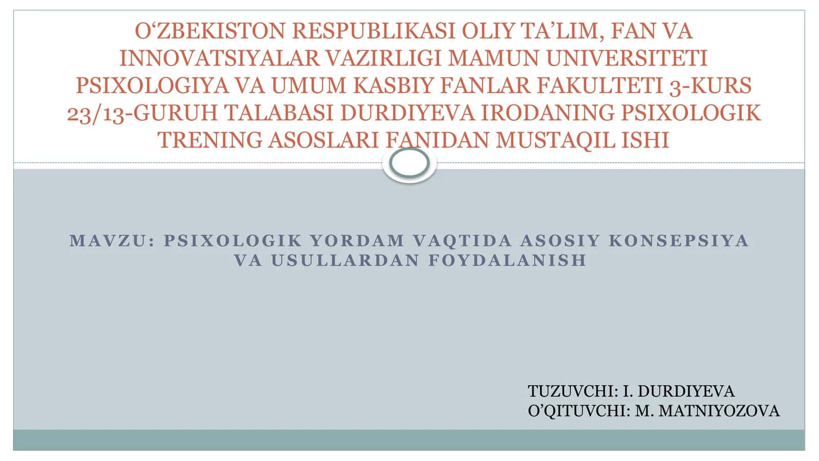 PSIXOLOGIK YORDAM VAQTIDA ASOSIY KONSEPSIYA VA USULLARDAN FOYDALANISH