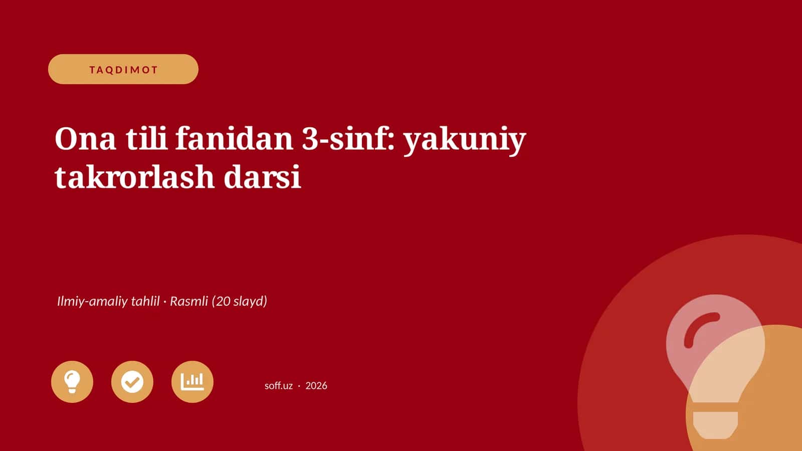 Ona tili fanidan 3-sinf: yakuniy takrorlash darsi