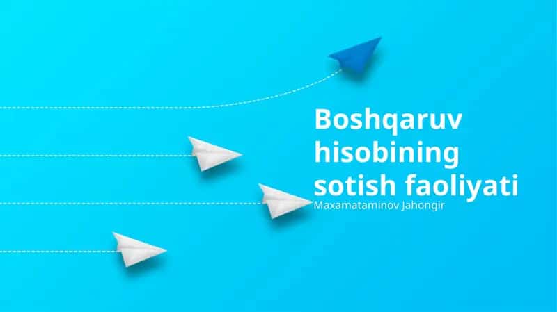 Boshqaruv hisobining sotish faoliyati
