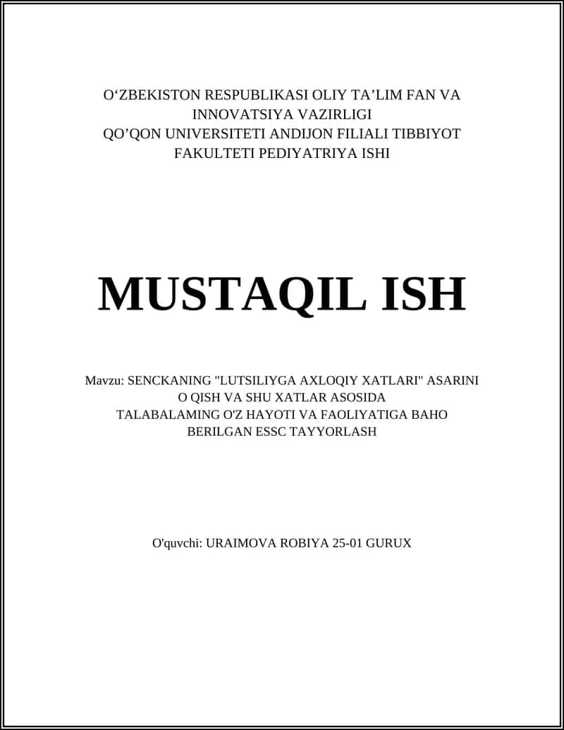 SENCKANING "LUTSILIYGA AXLOQIY XATLARI" ASARINI O QISH VA SHU XATLAR ASOSIDA TALABALAMING O'Z HAYOTI VA FAOLIYATIGA BAHO BERILGAN ESSC TAYYORLASH