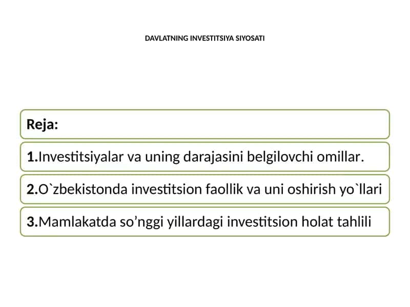 DAVLATNING INVESTITSIYA SIYOSATI