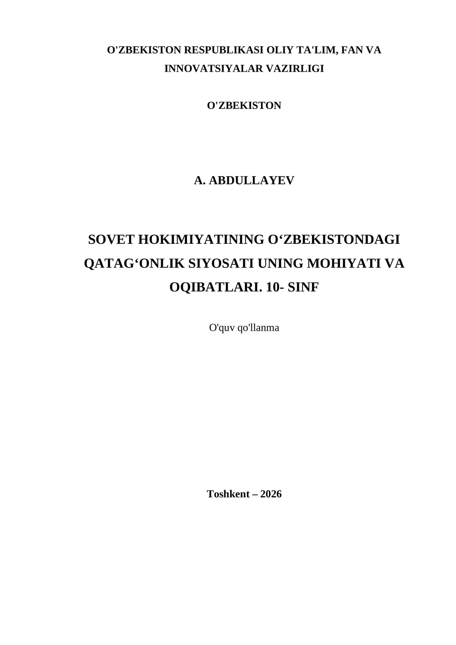 SOVET HOKIMIYATINING O‘ZBEKISTONDAGI QATAG‘ONLIK SIYOSATI UNING MOHIYATI VA OQIBATLARI. 10- SINF