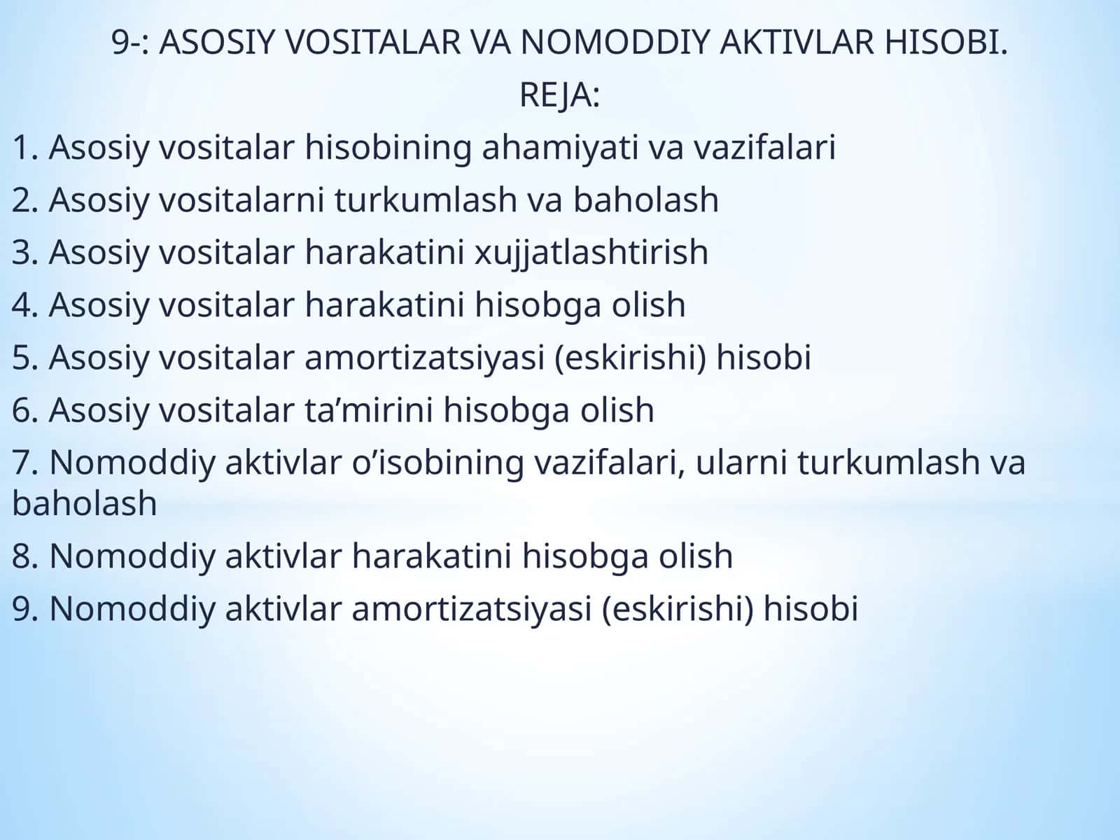 ASOSIY VOSITALAR VA NOMODDIY AKTIVLAR HISOBI