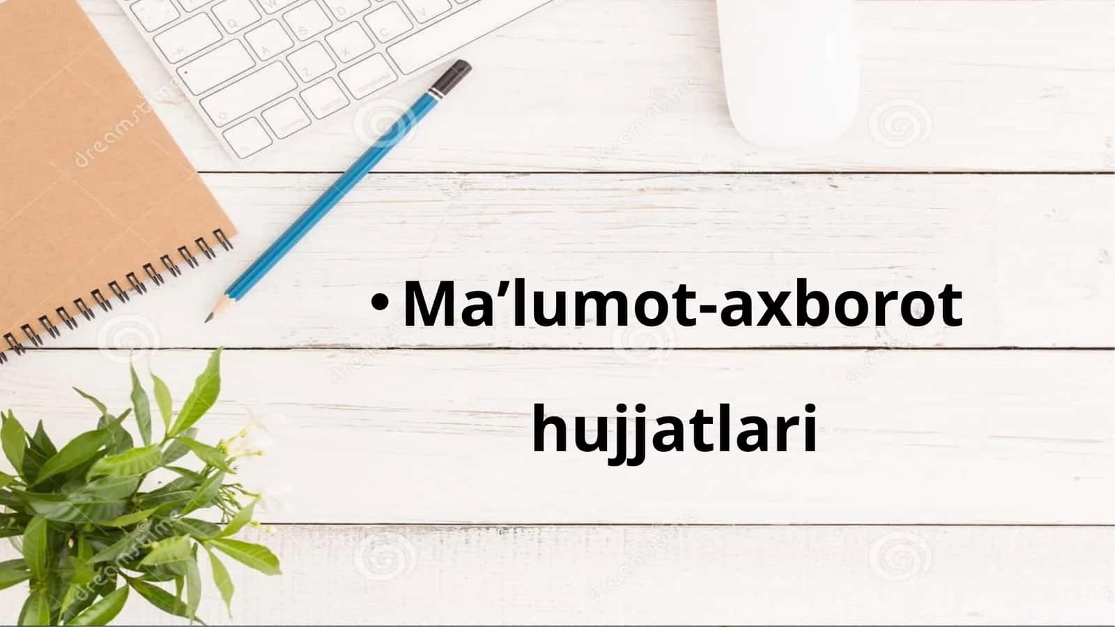 Ma’lumot-axborot hujjatlari