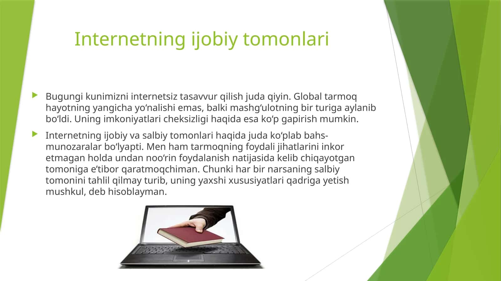 Internetning ijobiy tomonlari