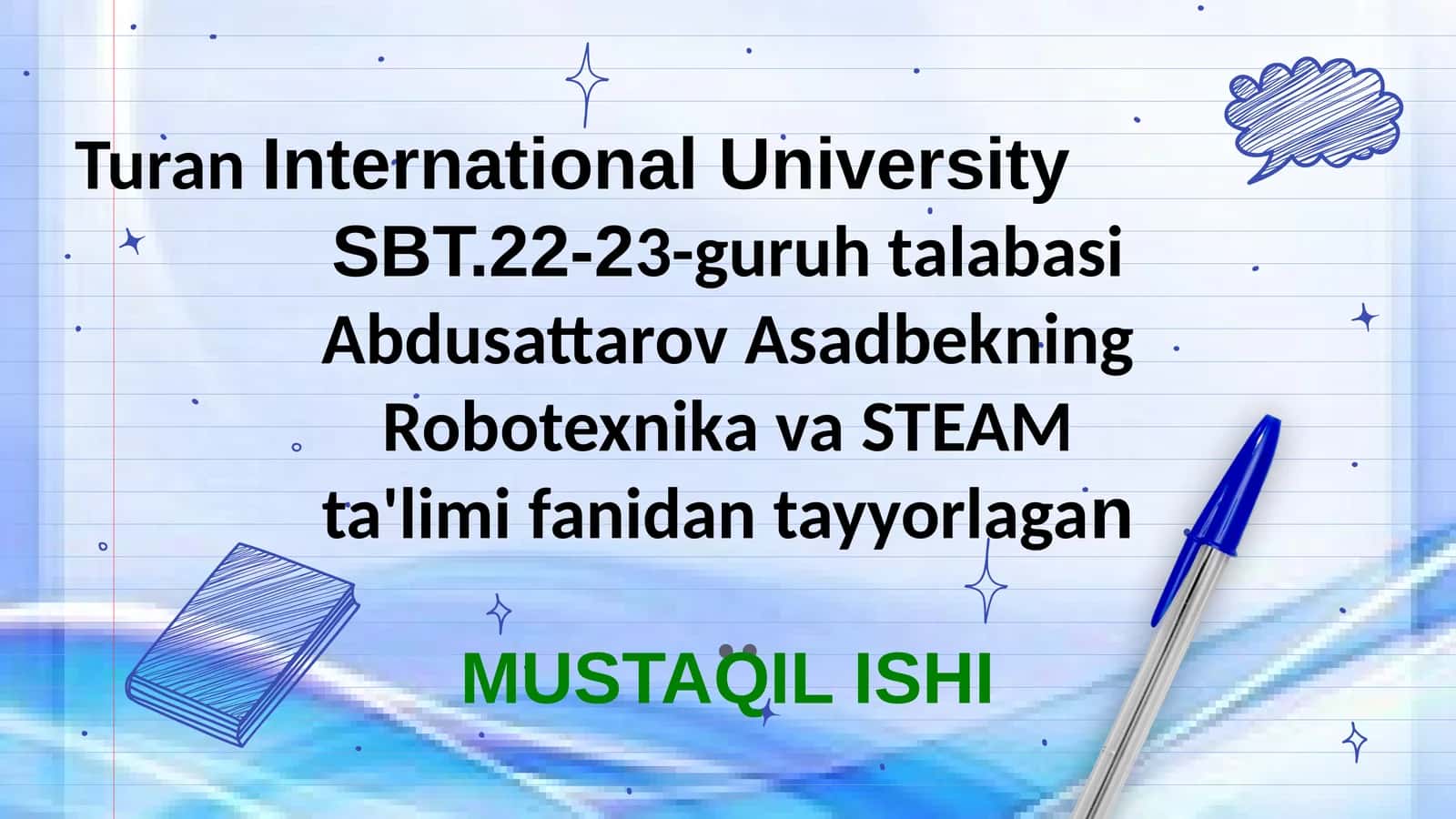 STEAM ta'limi fanidan tayyorlangan