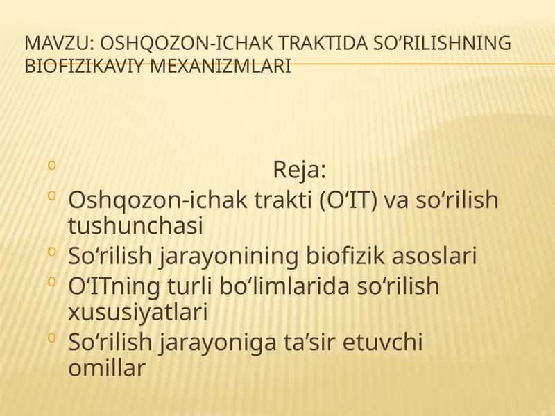 Oshqozon-ichak traktida so‘rilishning biofizikaviy mexanizmlari