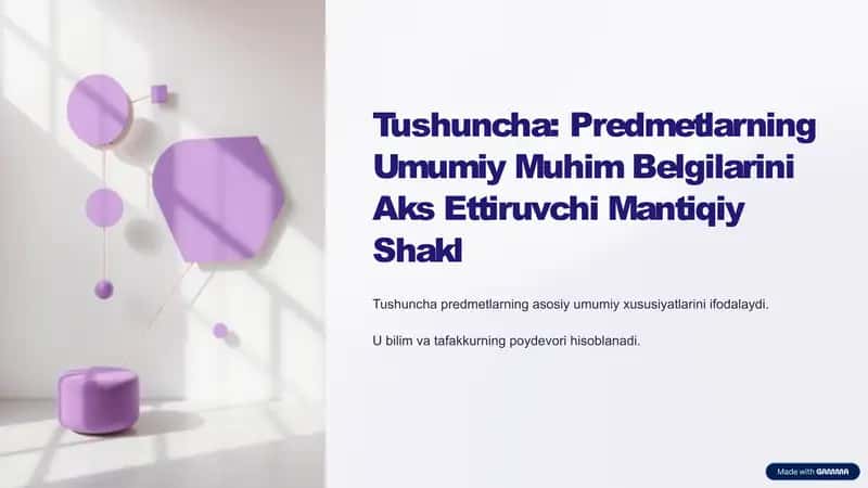 Tushuncha: Predmetlarning Umumiy Muhim Belgilarini Aks Ettiruvchi Mantiqiy Shakl