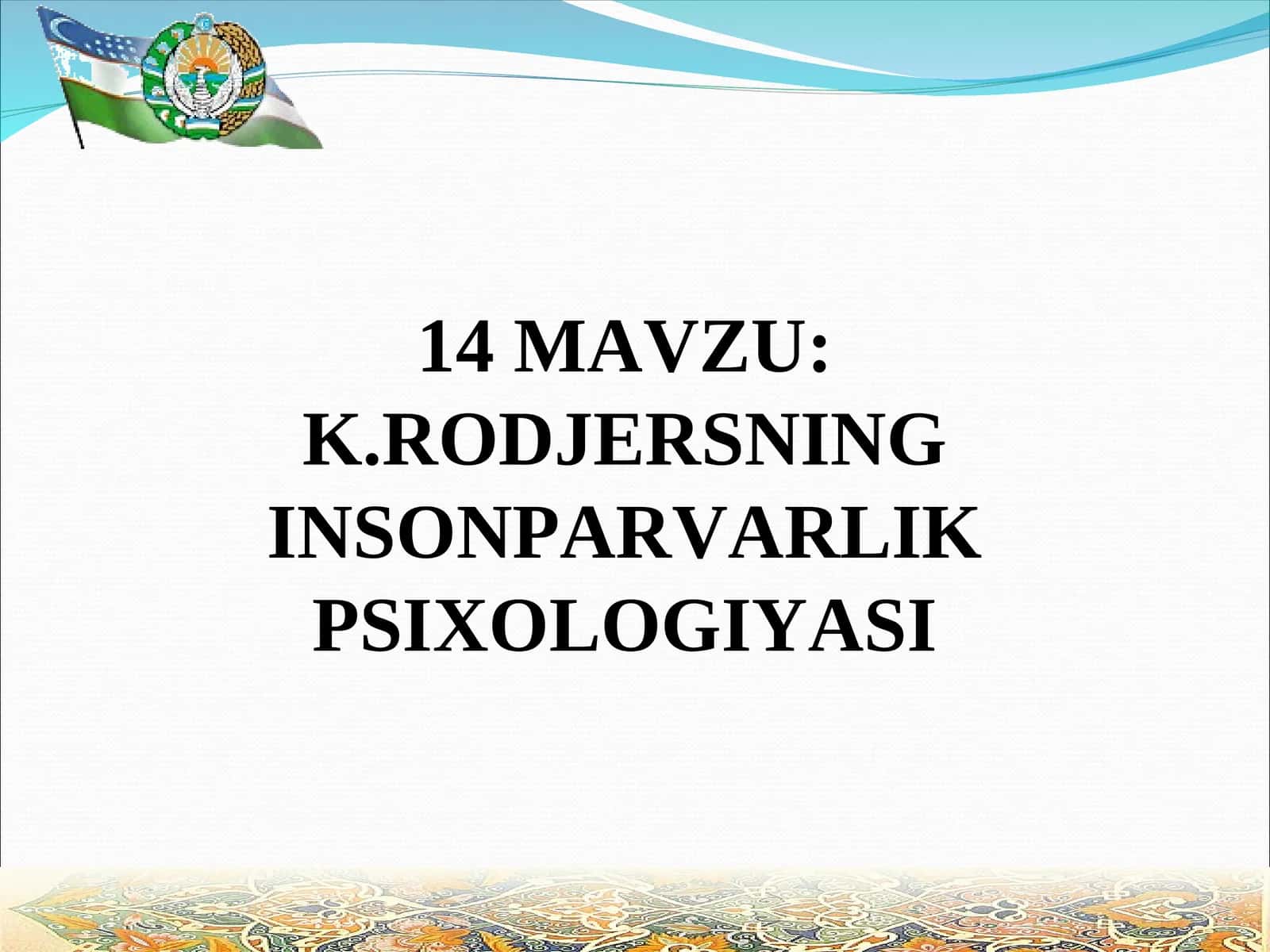 K.RODJERSNING INSONPARVARLIK PSIXOLOGIYASI