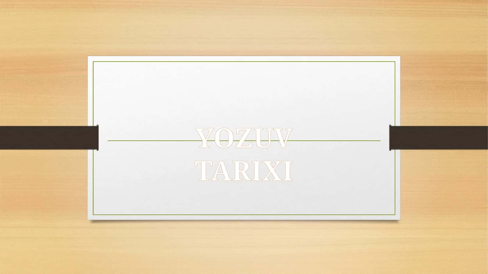YOZUV TARIXI