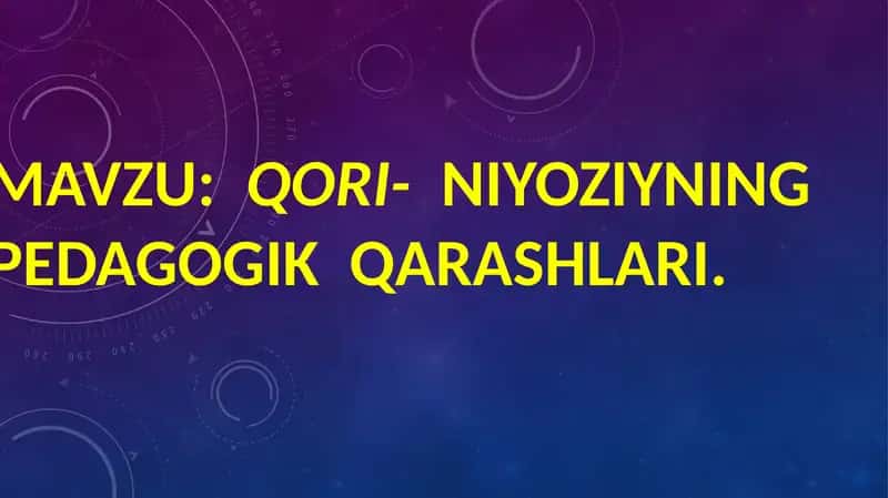 Qori-Niyoziyning Pedagogik Qarashlari