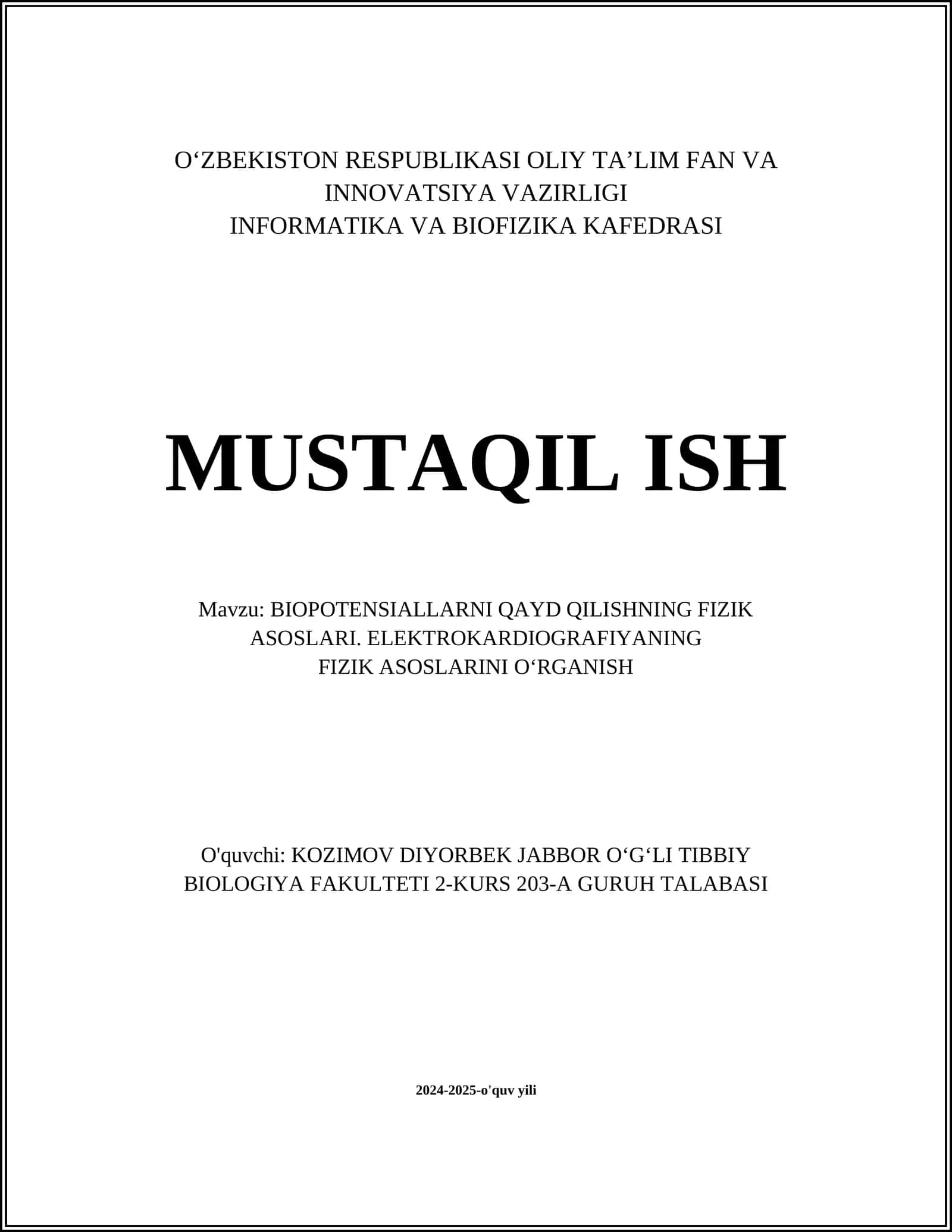 BIOPOTENSIALLARNI QAYD QILISHNING FIZIK ASOSLARI. ELEKTROKARDIOGRAFIYANING FIZIK ASOSLARINI O‘RGANISH