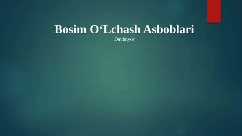 Bosim OʻLchash Asboblari