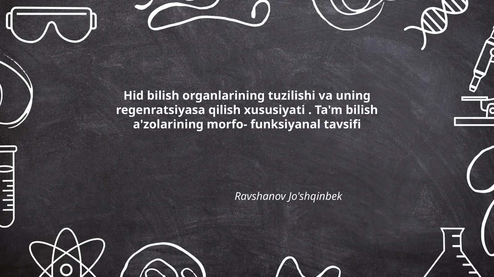 Hid bilish organlarining anatomiyasi