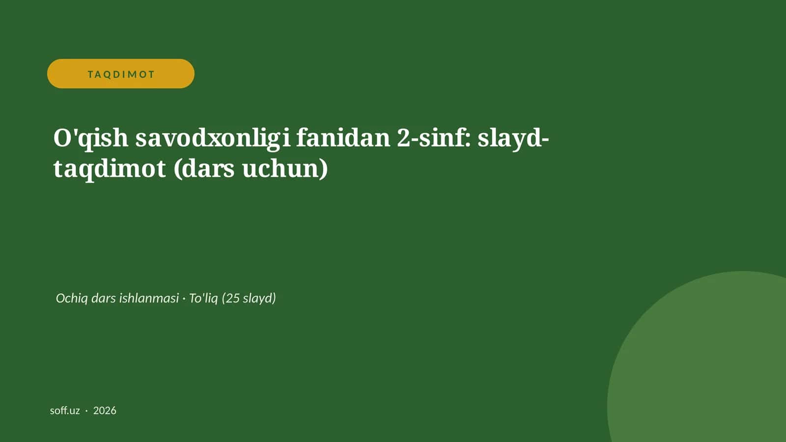 O'qish savodxonligi fanidan 2-sinf: slayd-taqdimot (dars uchun)
