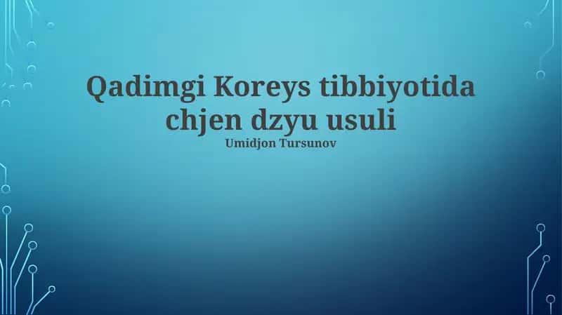 Qadimgi Koreys tibbiyotida chjen dzyu usuli