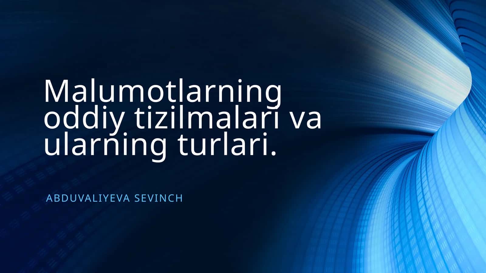 Ma’lumotlar tuzilmasi tushunchasi