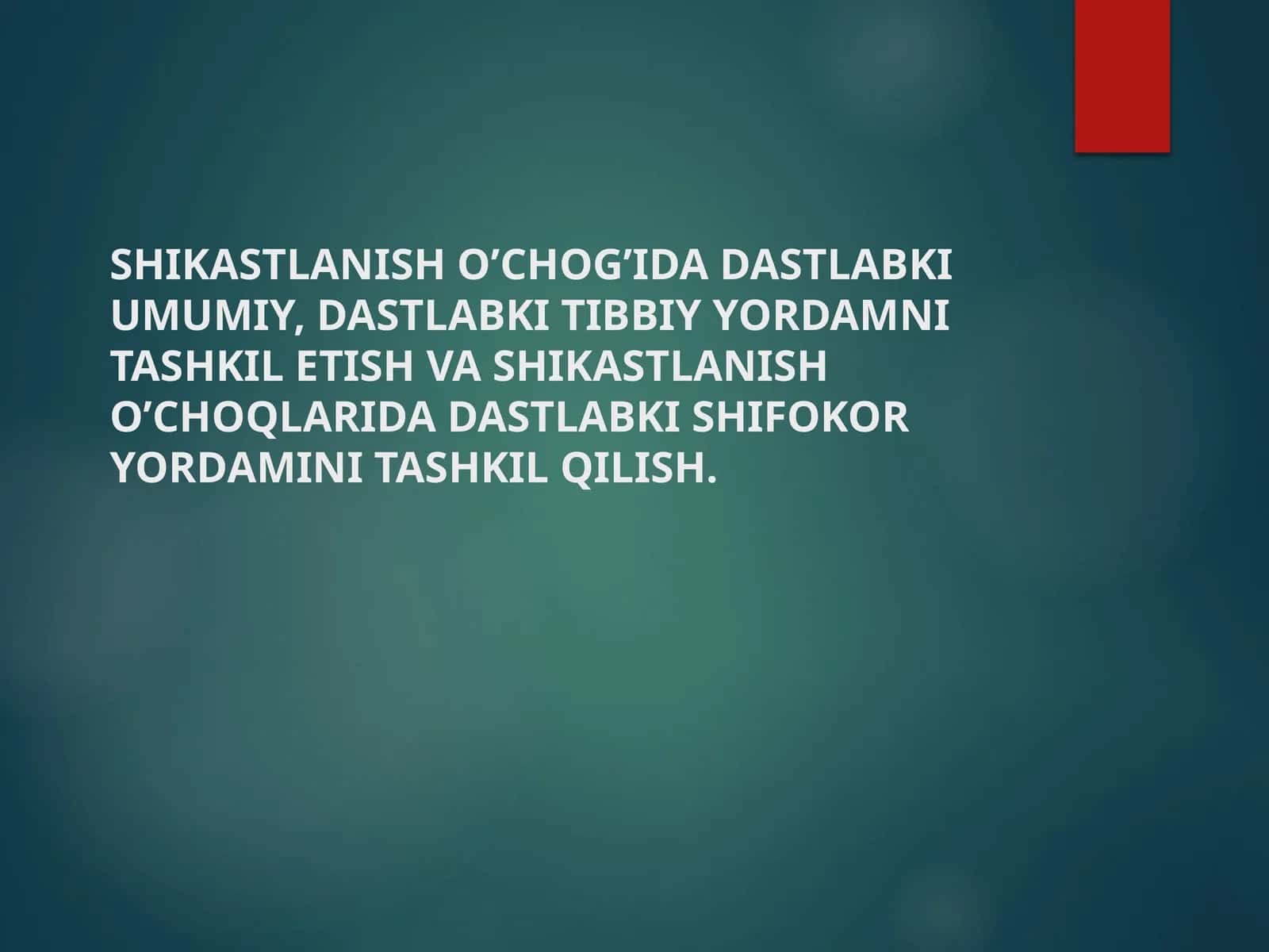 SHIKASTLANISH O’CHOG’IDA DASTLABKI UMUMIY, DASTLABKI TIBBIY YORDAMNI TASHKIL ETISH VA SHIKASTLANISH O’CHOQLARIDA DASTLABKI SHIFOKOR YORDAMINI TASHKIL QILISH