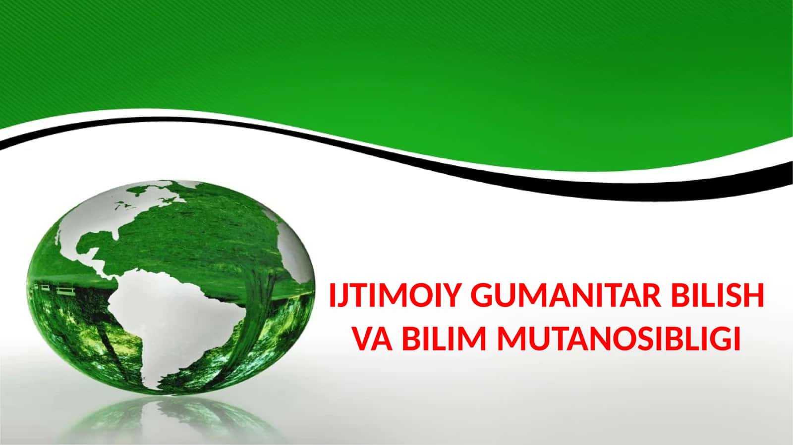IJTIMOIY GUMANITAR BILISH VA BILIM MUTANOSIBLIGI