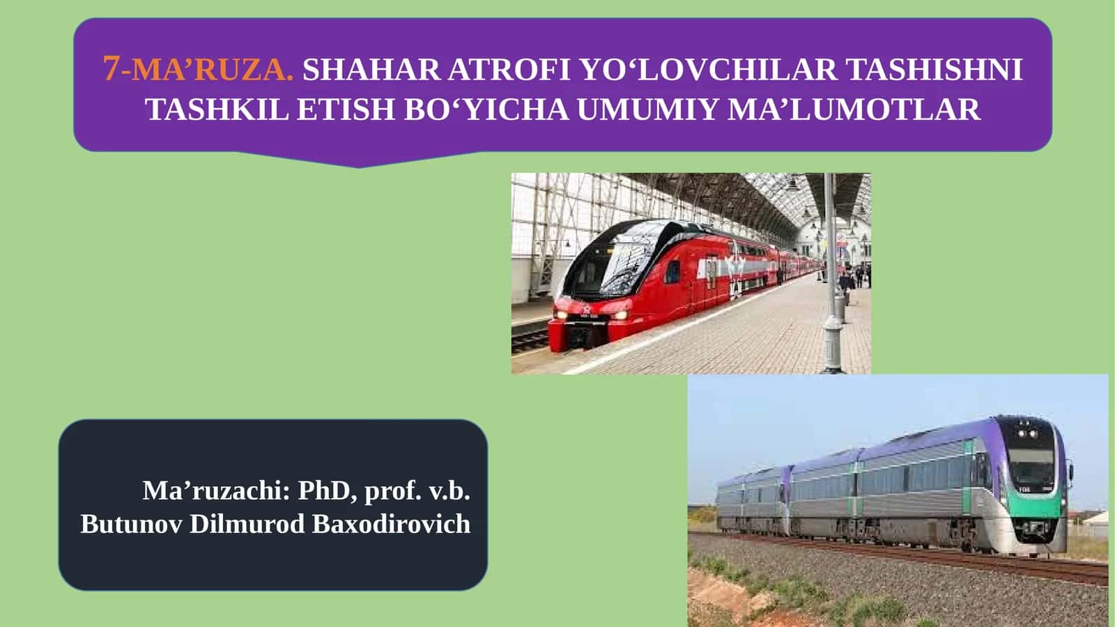 Shahar atrofi yo‘lovchilar tashishni tashkil etish bo‘yicha umumiy ma’lumotlar