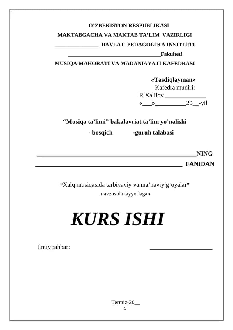 "Xalq musiqasida tarbiyaviy va ma’naviy g’oyalar" KURS ISHI