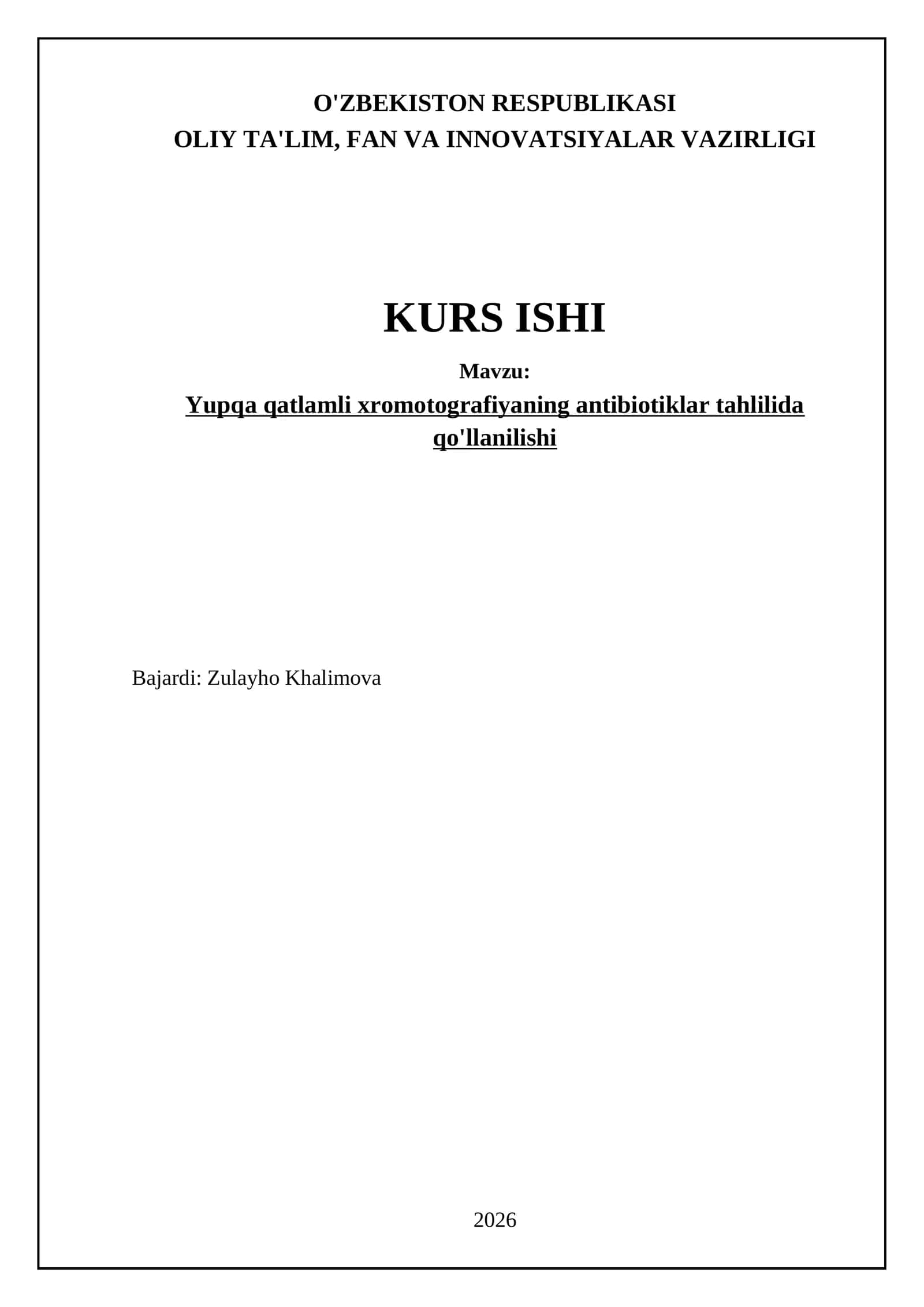Yupqa qatlamli xromatografiyaning antibiotiklar tahlilida qo'llanilishi