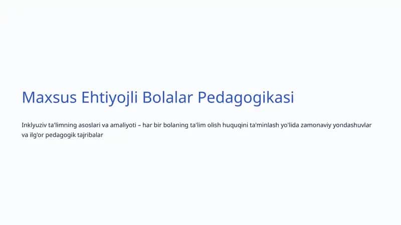 Maxsus Ehtiyojli Bolalar Pedagogikasi