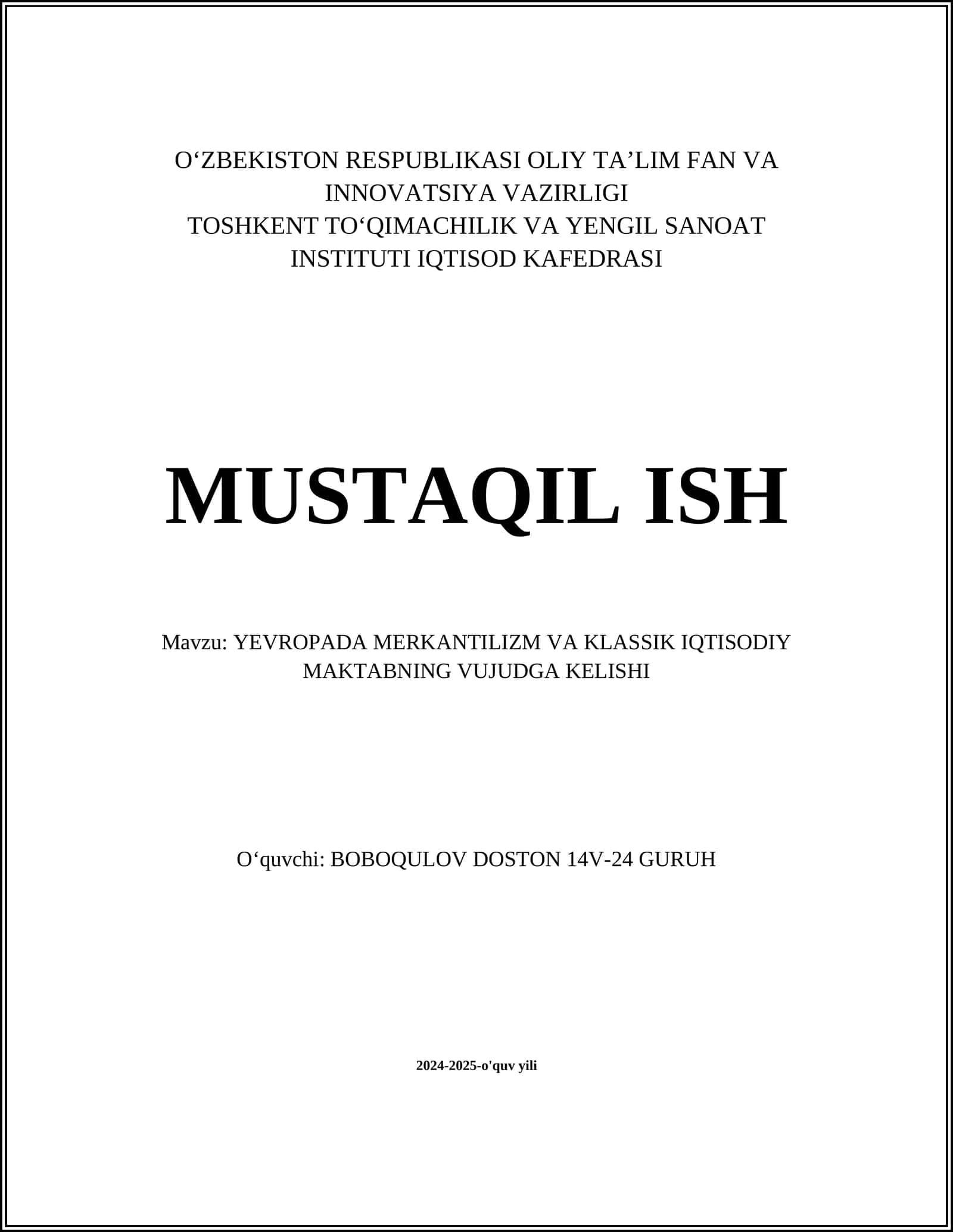 YEVROPADA MERKANTILIZM VA KLASSIK IQTISODIY MAKTABNING VUJUDGA KELISHI