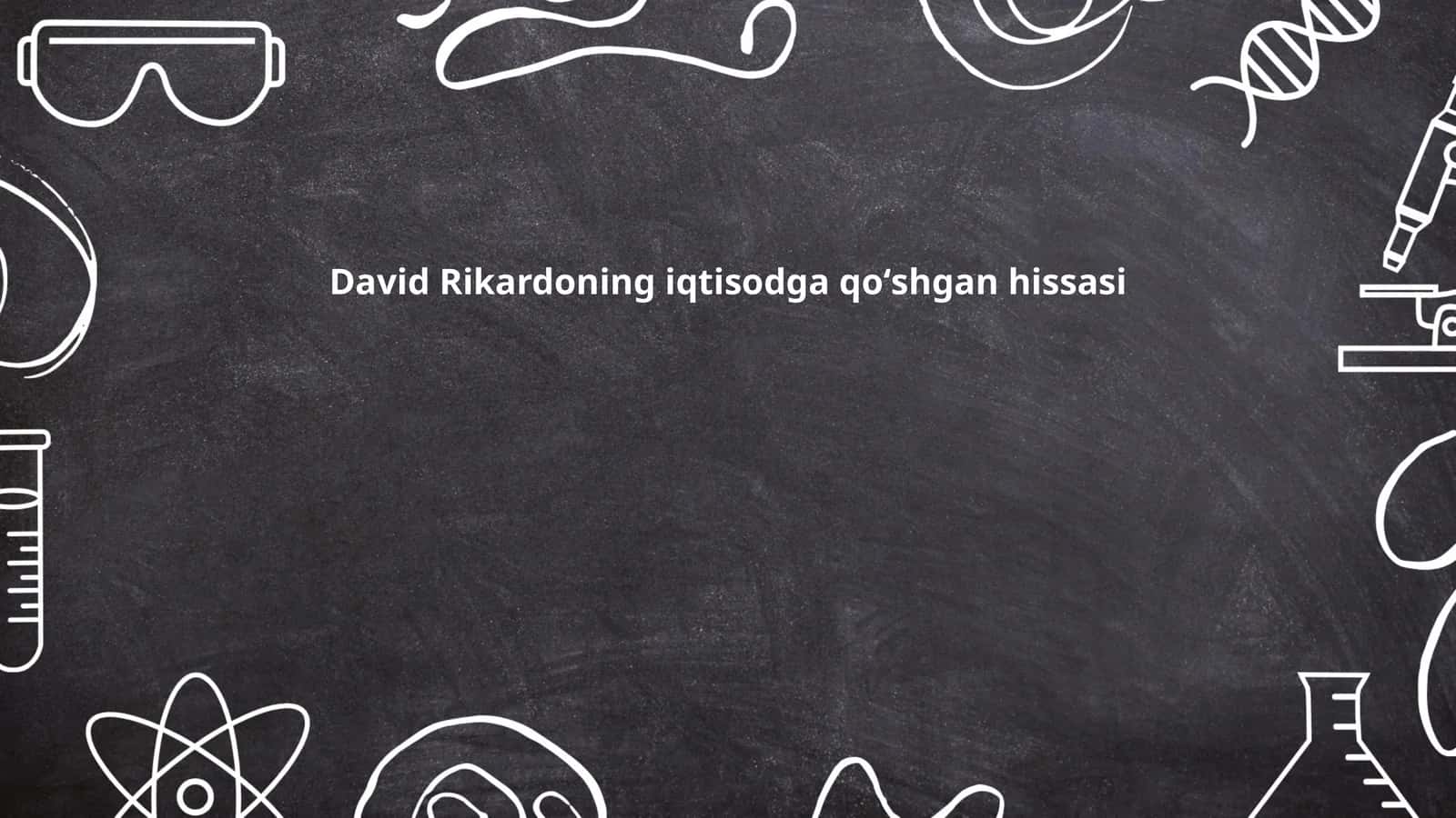 Rikardoning komparativ ustunlik nazariyasi