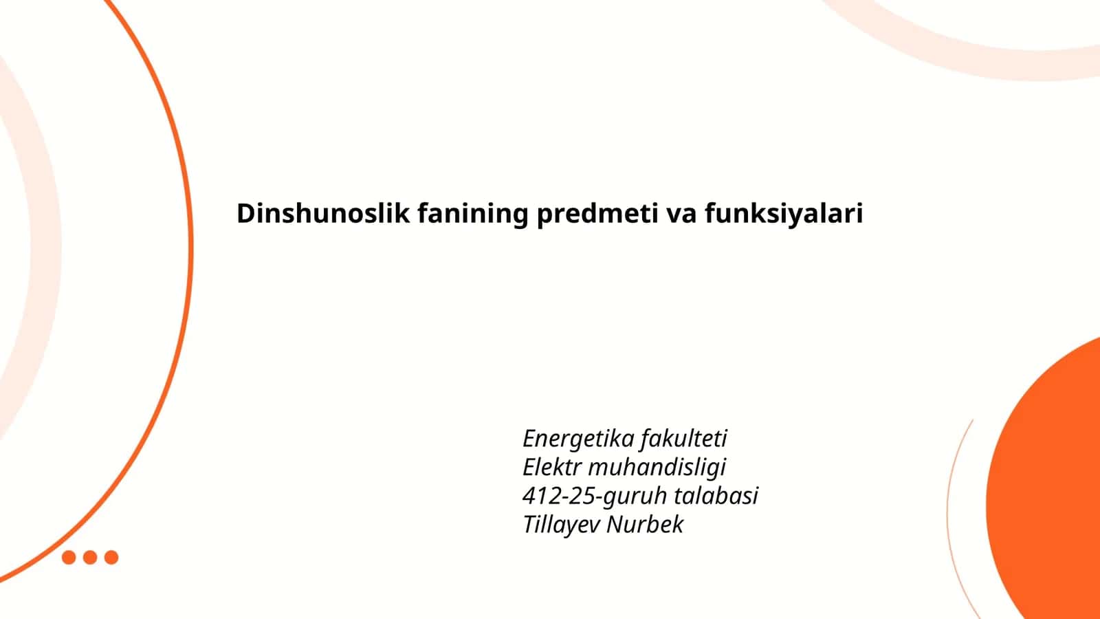 Dinshunoslik fanining predmeti va funksiyalari