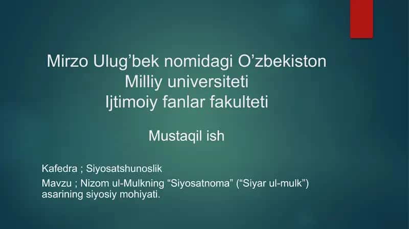 Nizom ul-Mulkning “Siyosatnoma” (“Siyar ul-mulk”) asarining siyosiy mohiyati